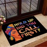 Did You Call First Doormat Funny Welcome Mat African American Woman Housewarming Gift