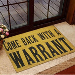 Come Back With A Warrant Doormat Funny Sayings Home Depot Front Door Mats