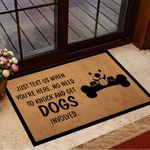 Just Text Us When You're Here Doormat Dog Welcome Mat Inside Decor