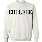 Animal House College Sweatshirt Funny Sweatshirts For Guys Gifts For Movie Lovers