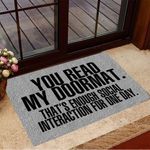 You Read My Doormat That's Enough Social Interaction For One Day Doormat Home Decor