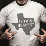 Is This Heaven Shirt Texas State T-Shirt Field Of Dreams Game Merch