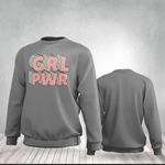 Girl Power Sweatshirt Grl Pwr Sweatshirt Graphic Tee For Women