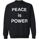 Peace Is Power Sweatshirt Moma Sweatshirt Champion Clothing