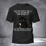 Black Cat Let Me Pour You A Tall Glass Shirt Halloween Graphic Tees Halloween Gift Ideas