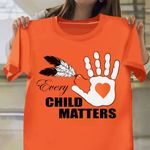 Every Child Matters Shirt Residential Schools In Canada Orange Day Shirt Unisex Clothing