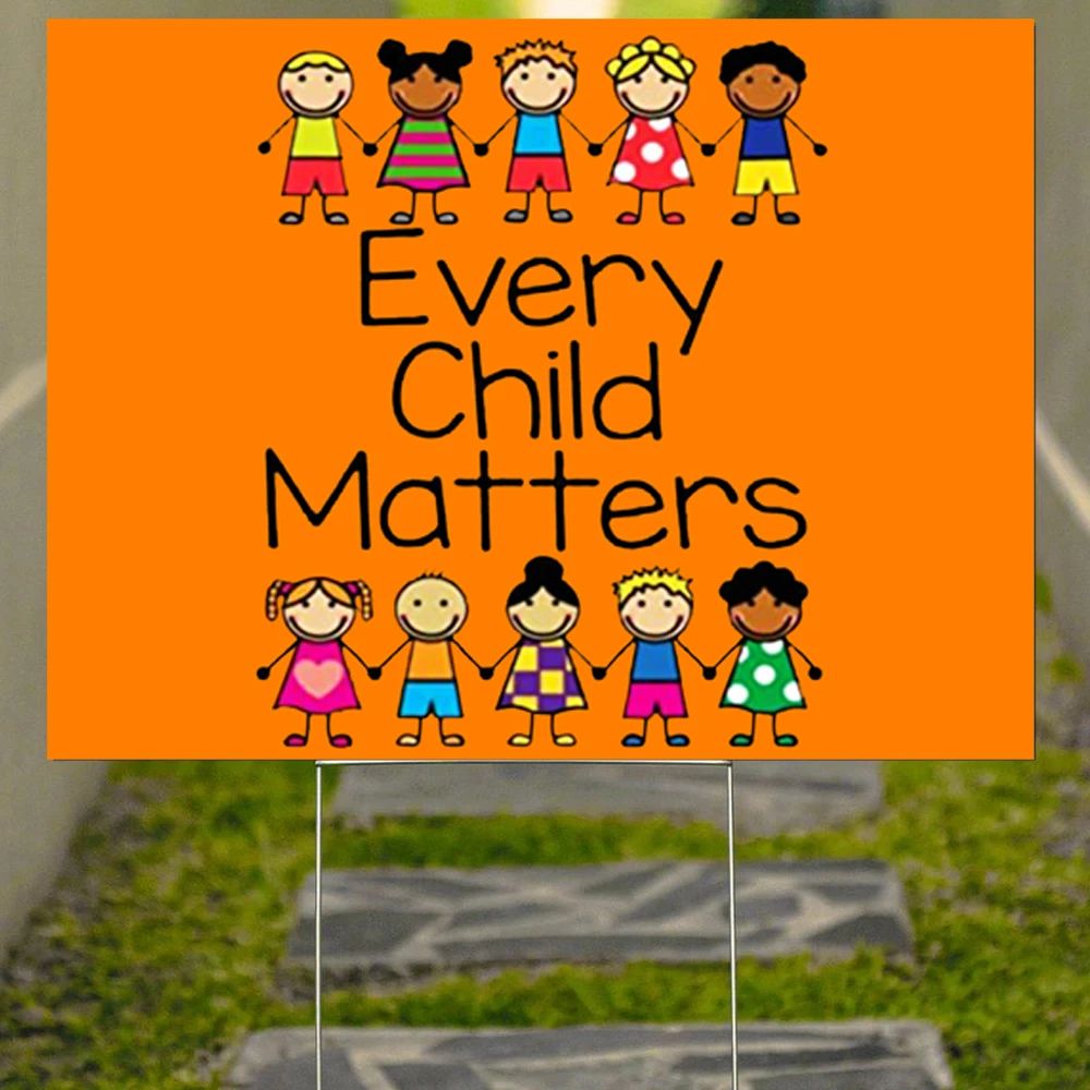 Every Child Matters Yard Sign 4