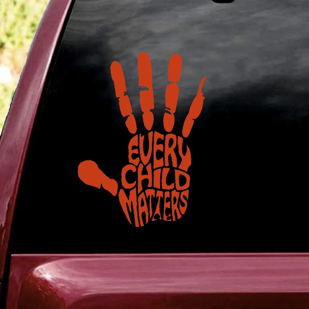 Every Child Matters Decal Support Orange Shirt Day 2021 Movement Decal Car Decor