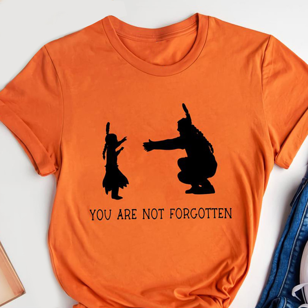 You Are Not Forgotten T-Shirt Awareness Every Child Matters Orange Shirt Day Merch