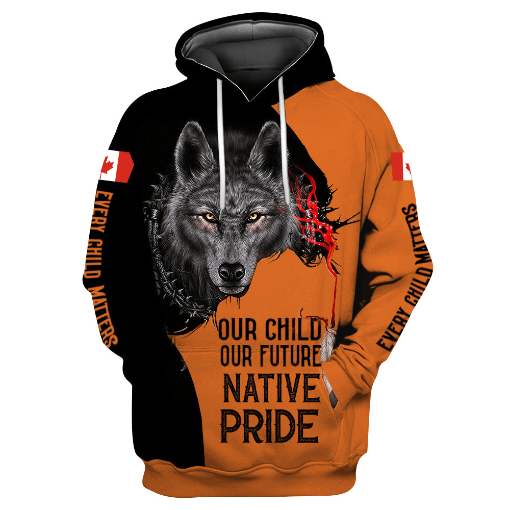 Wolf Every Child Matters Hoodie For Canadian Our Child Our Future Native Pride Merch