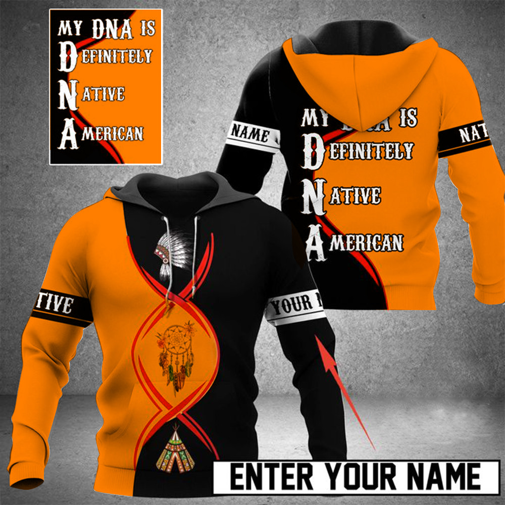 Personalized Name Every Child Matters Hoodie My DNA Is Definitely Native American