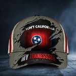 Don't California My Tennessee Hat Unique Vintage USA Flag Cap For Men Father In Law Gift