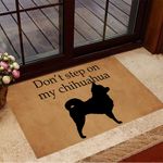 Don't Step On My Chihuahua Doormat Funny Sayings Chihuahua Owner Decorative Doormat Gift