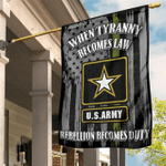 US Army Flag Green Line When Tyranny Becomes Law Rebellion Becomes Duty Proud Army Man Gift