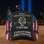 Witchcraft Logo Hat Merry Winter Solstice You Thieving Christian Bastards Cap American Flag
