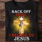 Back Off Devil I Belong To Jesus Shirt Christian T-Shirt Good Gifts For Uncles