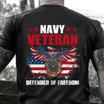 Navy Veteran Defender Of Freedom Shirt Proud US Military Clothes Gifts For Navy Veterans