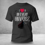 Doctor I Love You In Universe Shirt