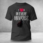 Doctor I Love You In Universe T-Shirt