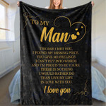 To my man, the day i met you, i found my missing peace - Fleece Blanket, , gift for him, gift for husband- Test random title 003