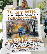 Husband To my wife, i wish i could turn back the clock - Fleece Blanket, gift for her, gift for wife memorial day- Test random title 002