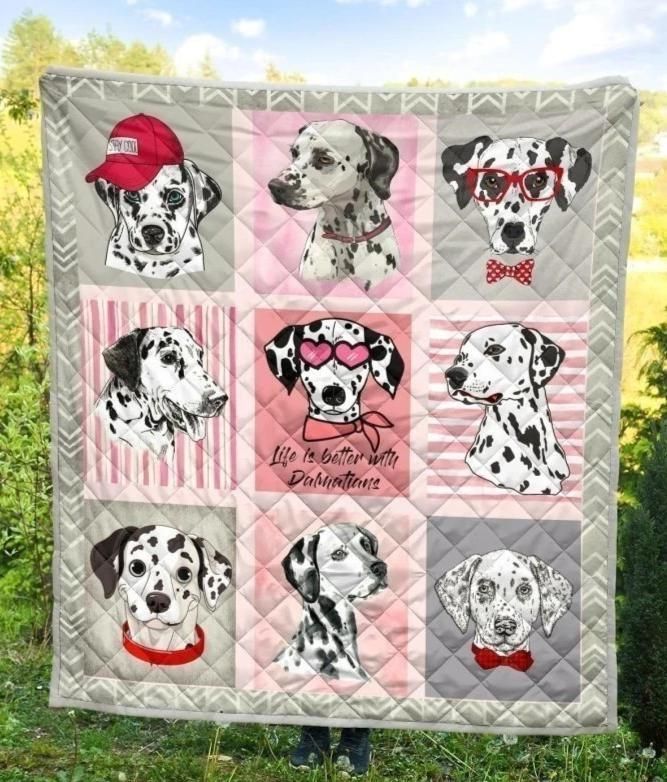 Life is better with dalmatian Cute Dalmatian dog Dalmatian Dog Lover Quilt Blanket TN01
