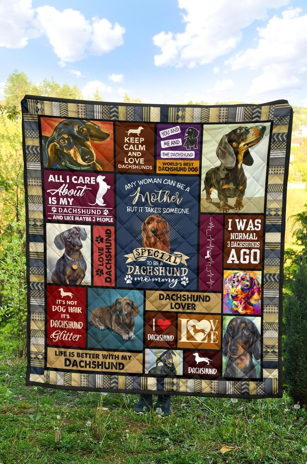 Life is better with my dachshund Special to be a Mommy Dachshund Funny All I care about is my dachshund Quilt Blanket TN01