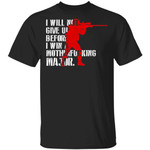 Counter Strike T-shirt I Will Not Give Up Before I Win A Major Gamer Tee VA01-Bounce Tee