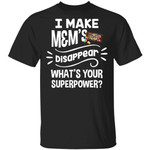 I Make M&M's T-shirt Disappear What's Your Superpower Tee TT12-Bounce Tee
