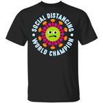 Social Distancing World Champion Coronavirus T-shirt MT03-Bounce Tee