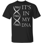 It's In My DNA Maker’s Mark T-shirt Whisky Tee HA12-Bounce Tee