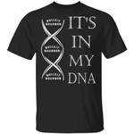 It's In My DNA Bulleit T-shirt Whisky Tee HA12-Bounce Tee