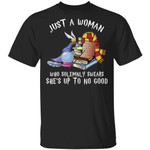 Just A Woman Who Solemnly Swears She's Up To No Good T-shirt VA02-Bounce Tee