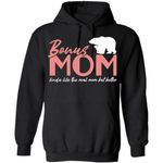 Bonus Mom Kinda Like The Real Mom But Better Hoodie Gift For Stepmom VA09-Bounce Tee