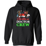 Christmas Hoodie Doctor Crew Sweater Xmas Shirt Gift MT10-Bounce Tee