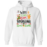 Wife Is My Name Spoiling Is My Game Christmas Hoodie Funny Gift MT10-Bounce Tee