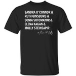 #TEAMMOLLY Sandra O’Connor Ruth GinsBurg Sonia Sotomayor Elena Kagan Molly Steinsapir Shirt