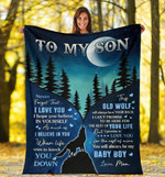 Gift for Mother Wolf mom to my son, This old wolf will always have your back Fleece Blanket #V