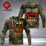 German Freedom Isn't Free Hoodie 3D Print 11092021HVQ