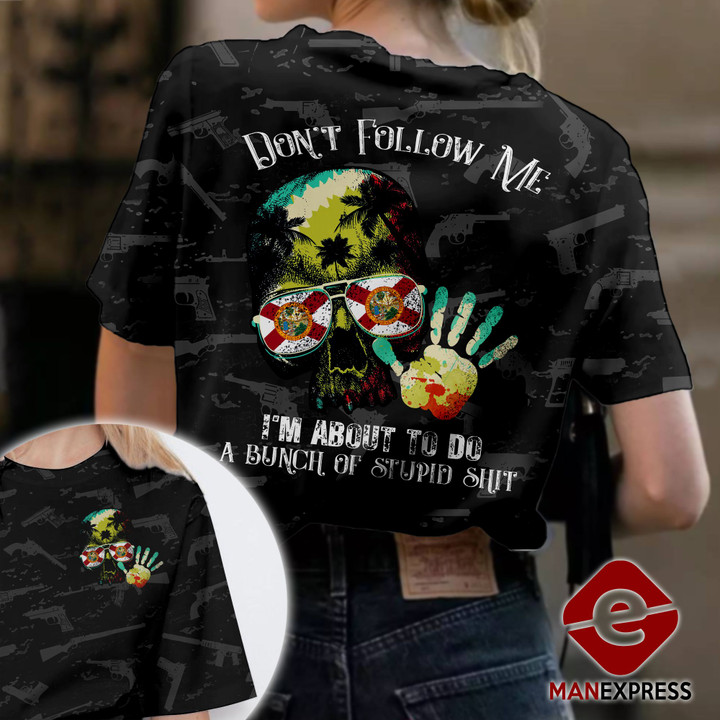Florida Don't Follow Me Tshirt 3D Print PDT280921