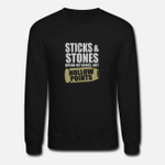 Sticks And Stones But Hollow points  Unisex Crewneck Sweatshirt