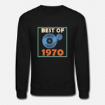 Best Of 1970  Unisex Crewneck Sweatshirt