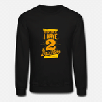 Father or Mother of 2 two daughters scary hardcore  Unisex Crewneck Sweatshirt