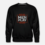 Real Bass Player  Mens Premium Sweatshirt