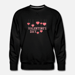 Valentines day  Valentines day  Mens Premium Sweatshirt