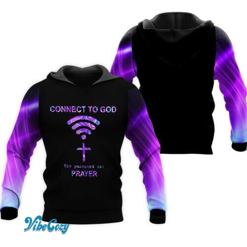 Connect To God The Password Is Prayer Hoodie #KV