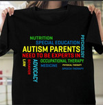 Autism Awareness nutrition special education autism parents need to be experts T Shirt Hoodie Sweater VA95