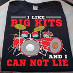 Drumming Tool I Like Big Kits And I Can Not Lie T Shirt Hoodie Sweater H94