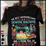 Sewing machine and fabric the best antidepressant is a sewing machine and a room full of fabric T shirt Hoodie Sweater H97