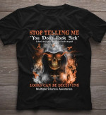 Multiple sclerosis awareness ​i don't tell you that you look stupid looks can be deceiving T shirt Hoodie Sweater H97